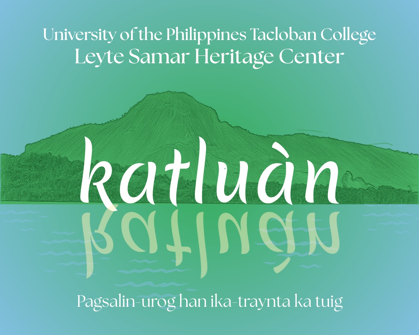 UP Tacloban’s Leyte-Samar Heritage Center (LSHC) is celebrating its 30th founding anniversary